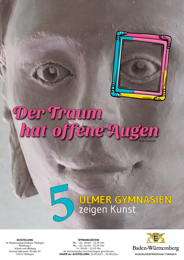Plakat Der Traum hat offene Augen - 5 Ulmer Gymnasien zeigen Kunst