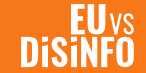 Auf orangefarbenem Hintergrund steht in weißer Schrift in Blockbuchstaben „EUvsDisinfo"